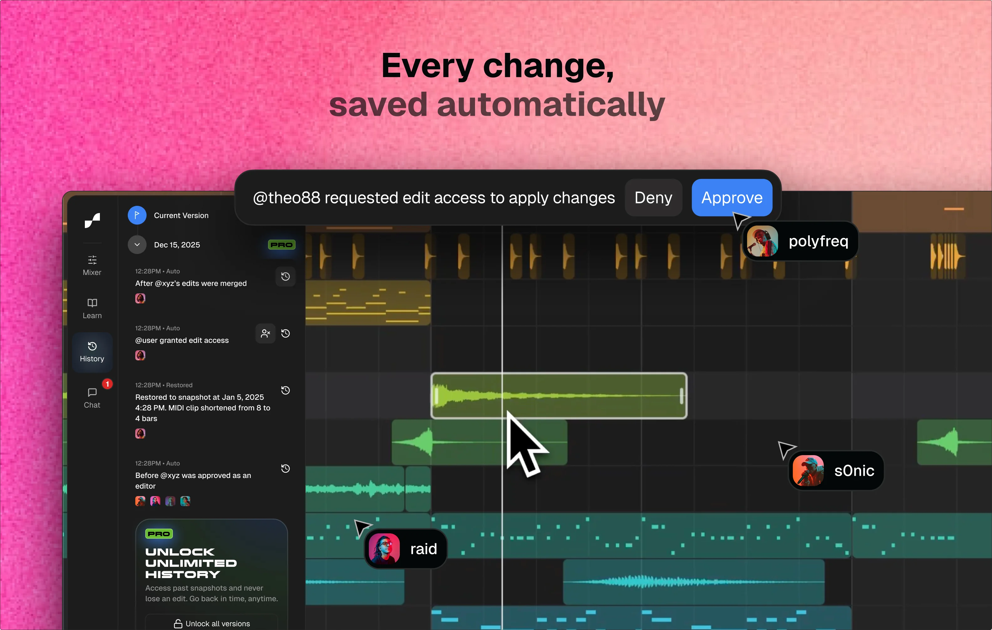 Every change saved automatically