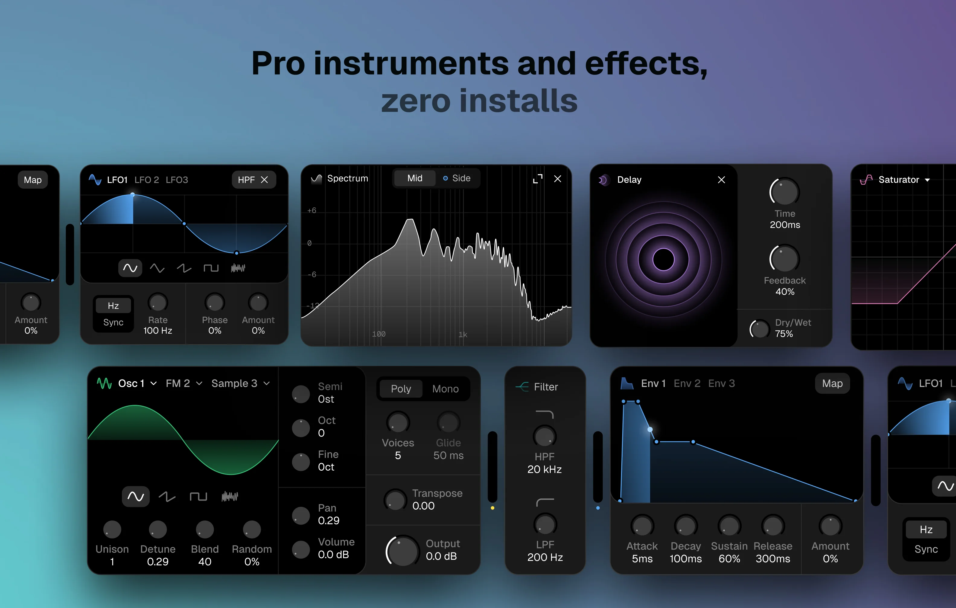 Pro instruments, zero installs